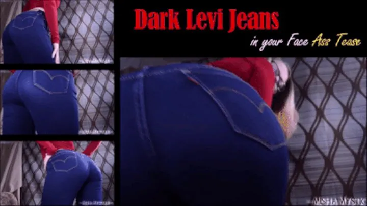 Dark Levi Jeans in your Face Ass Tease