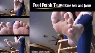 Foot Fetish Tease: Bare Feet and Jeans
