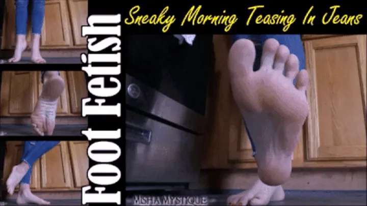 Foot Fetish: Morning Teasing In Jeans