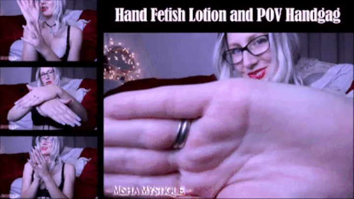 Hand Fetish Lotion and POV Handgag