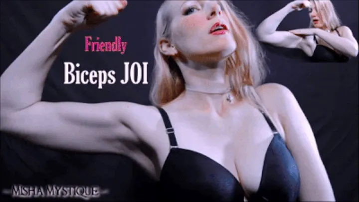 Friendly Biceps JOI