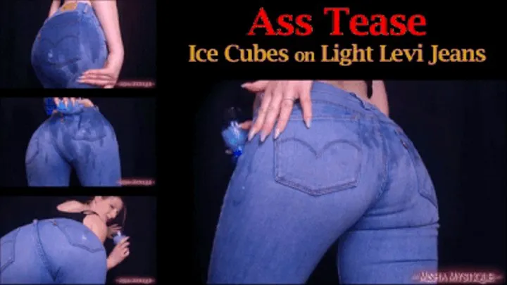 Ass Tease: Ice Cubes on Light Levi Jeans