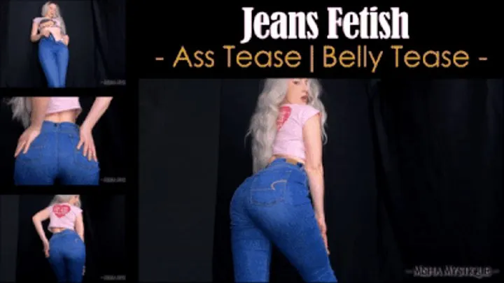 Jeans Fetish: Ass Tease | Belly Tease