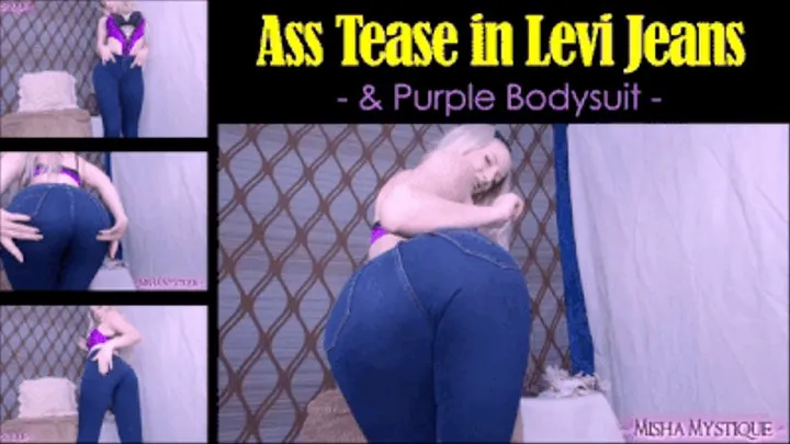 Ass Tease in Levi Jeans and Purple Bodysuit