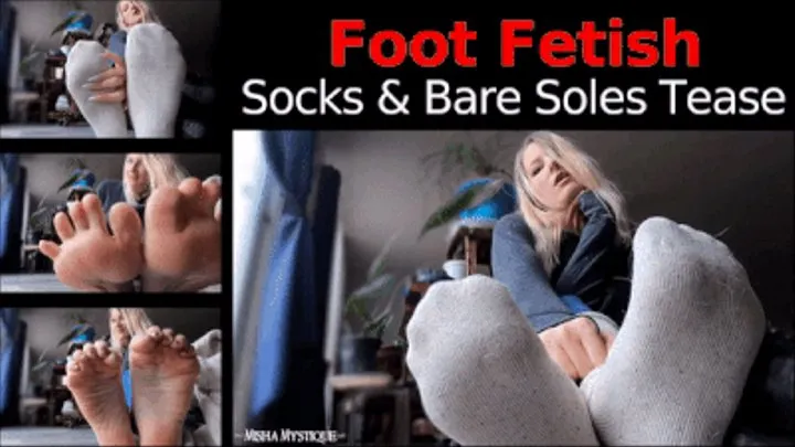 Foot Fetish Socks and Bare Soles Tease