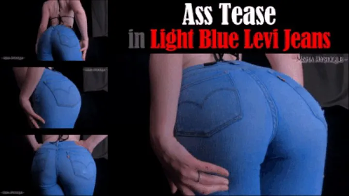 Ass Tease in Light Blue Levi Jeans