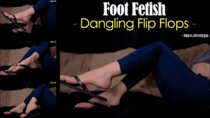 Foot Fetish: Dangling Flip Flops