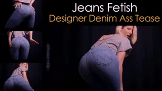 Jeans Fetish: Designer Denim Ass Tease
