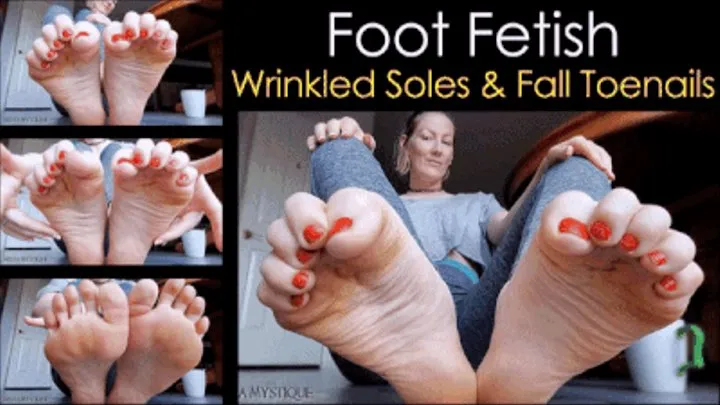 Foot Fetish: Wrinkled Soles and Fall Toenails