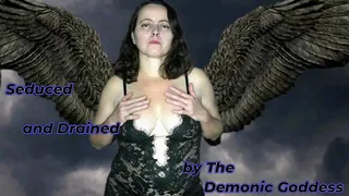 Seduced and Drained by The Demonic Goddess