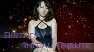 Birthday 1 - Initial Tribute