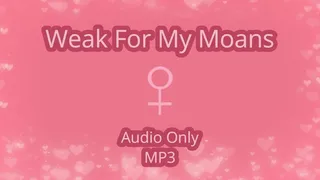 Weak For My Pussy - Audio Only MP3
