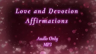 Love and Devotion Affirmations - Audio Only MP3
