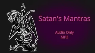 Satan's Mantras - Audio Only MP3