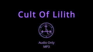 Cult Of Lilith - Audio Only MP3