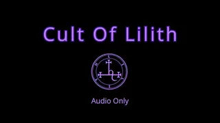 Cult Of Lilith - Audio Only