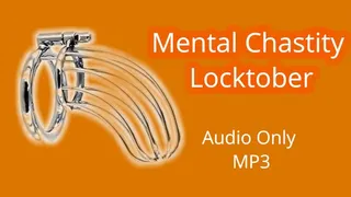 Mental Chastity Locktober - Audio Only MP3
