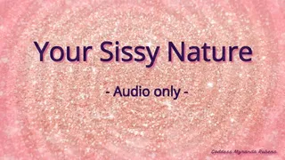 Your sissy nature - Audio only