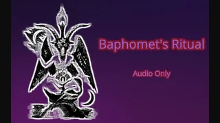 Baphomet's ritual - Audio Only