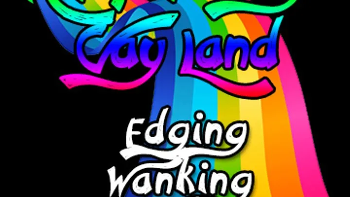 A trip through Gay land EDGING WANKING PORN FLIPPING