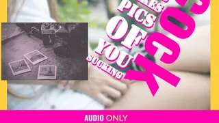 MP3 VERSION Dreaming your girlfriend takes pics of you giving head VOICE BY GODDESS LANA