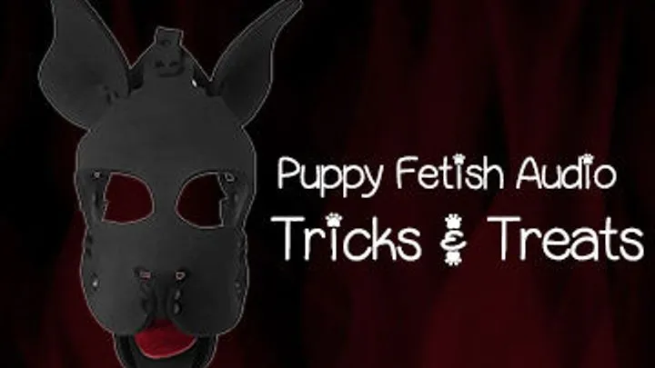 Puppy Fetish Audio Tricks & Treats