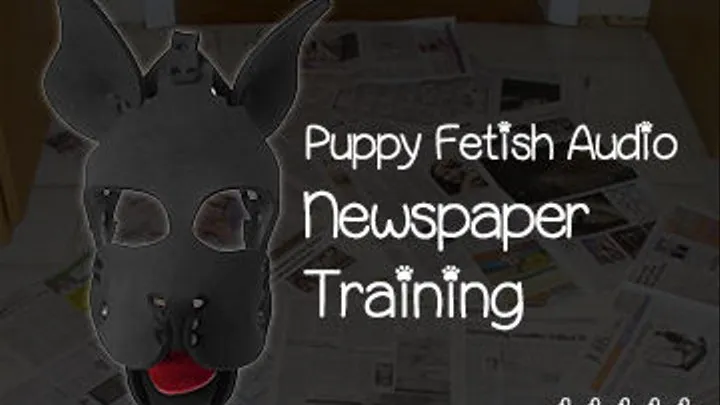 Puppy Fetish Audio Newspaper Training