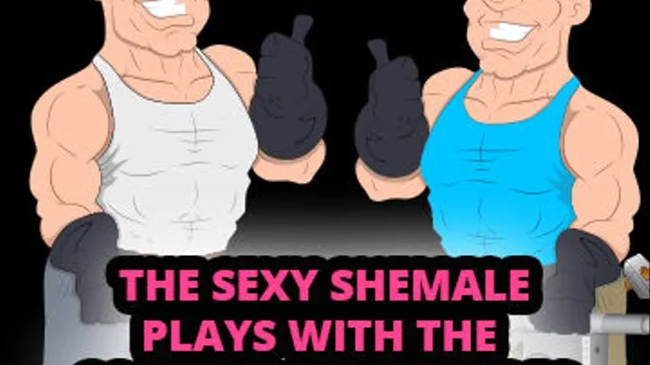 The Sexy Shemale Plays with the Construction Dudes