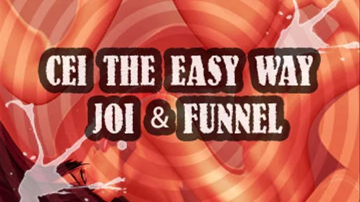 CEI The easy way JOI & FUNNEL