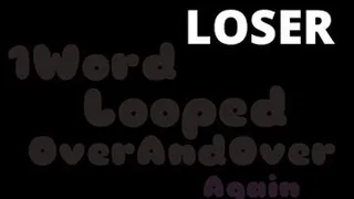 Loser loop mind melt