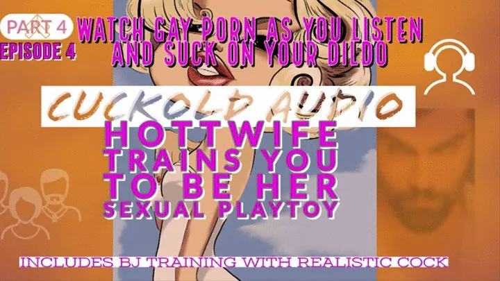 PT4 THE TRAINING CONTINUES Hottwife Trains you to be her sexual playtoy