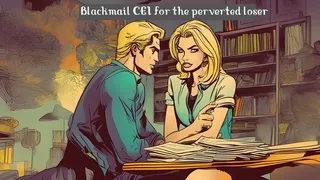 Mp3 Version Blackmail CEI for the perverted loser