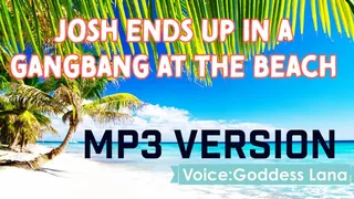 MP3 Josh ends up in a Gangbang at the beach