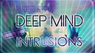 DEEP MIND INTRUSIONS