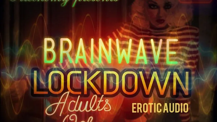 BRAINWAVE LOCKDOWN