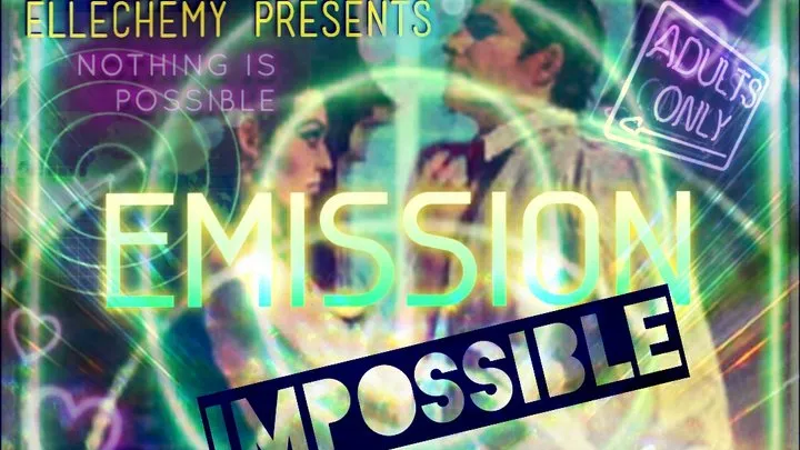 EMISSION IMPOSSIBLE