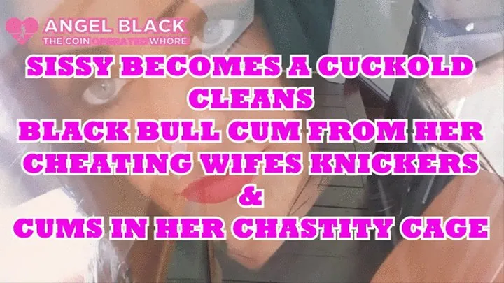 Cuckold sissy eats black bulls cum from wife's cheating knickers and cums in its chastity cage