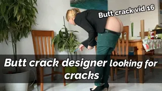 Butt crack designer looking for cracks
