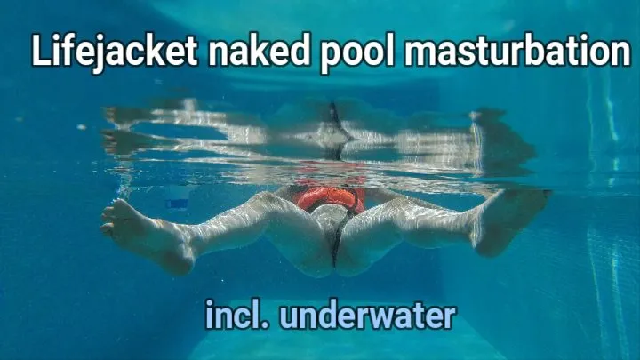 Lifejacket underwater naked cum