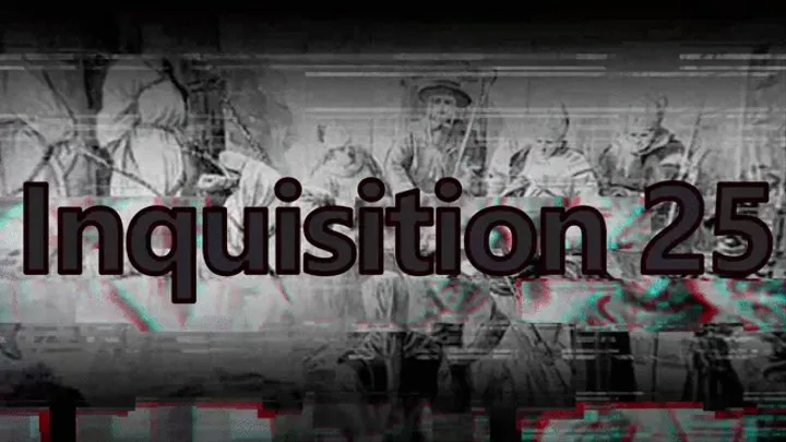 Inquisition 25