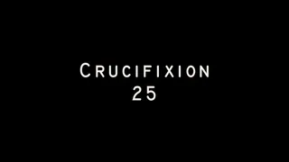 Crucifixion 25