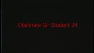 Obstinate Girl Student 24