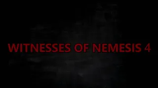 Witnesses Of Nemesis 4