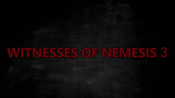 Witnesses Of Nemesis 3