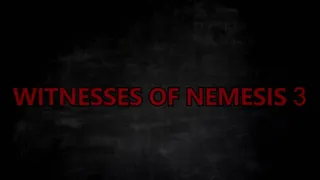 Witnesses Of Nemesis 3