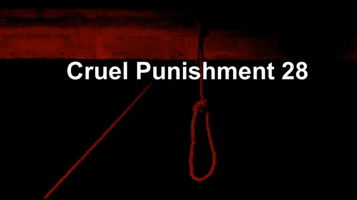 Cruel Punishment 28