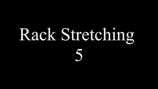 Rack Stretching 5