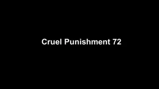 Cruel Punishment 72