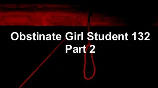 Obstinate Girl Student 132 part 2