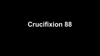 Crucifixion 88